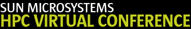 Sun Microsystems - HPC VIRTUAL CONFERENCE